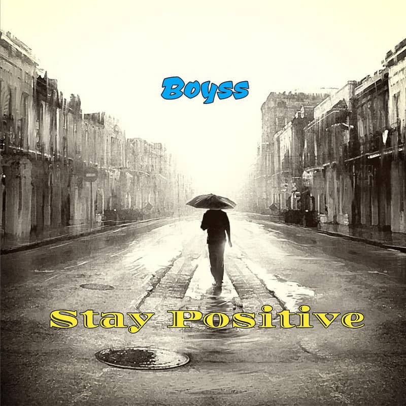 Boyss Stay Positive Proverbial 11 v5
